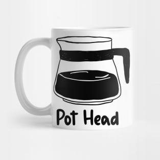 Pot Head Coffee Funny Mug